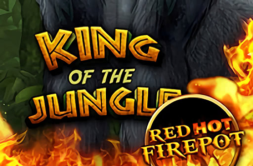 King of the Jungle - Red Hot Firepot