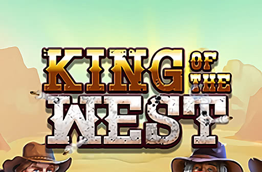 King of the West
