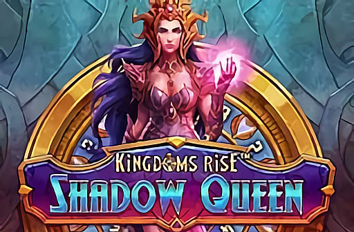 Kingdoms Rise Shadow Queen