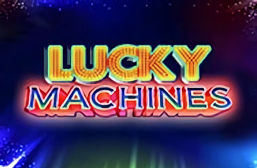 Lucky Machines