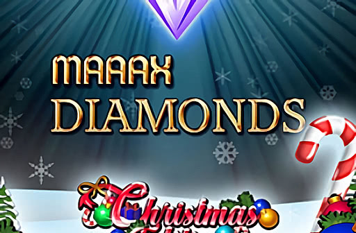 Maaax Diamonds Christmas Edition