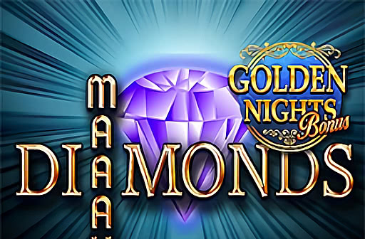 Maaax Diamonds - Golden Nights Bonus