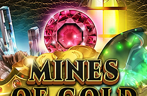 Mines of Gold