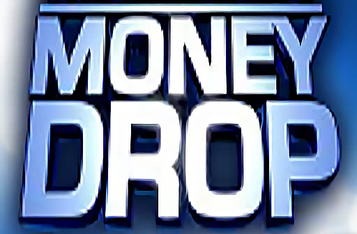 Money Drop