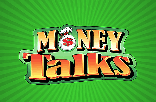 Money Talks