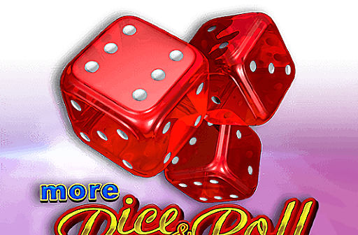 More Dice and Roll