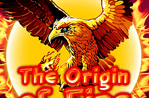 Origin of Fire