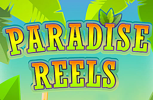 Paradise Reels