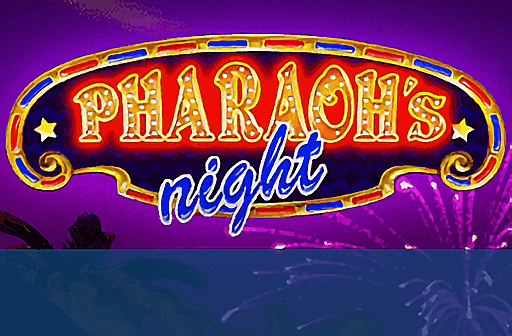 Pharaoh's Night