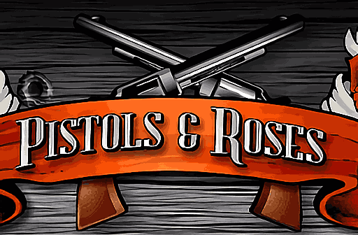 Pistols and Roses