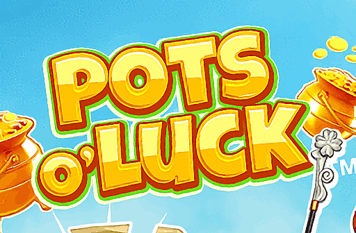 Pots o' Luck