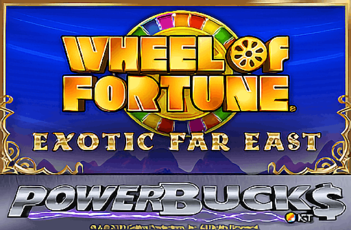 PowerBucks Wheel of Fortune Exotic Far East
