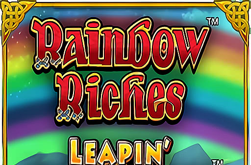 Rainbow Riches Leapin' Leprechauns