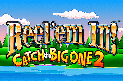 Reel 'em In Catch the Big One 2
