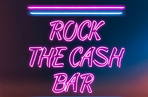 Rock the Cash Bar
