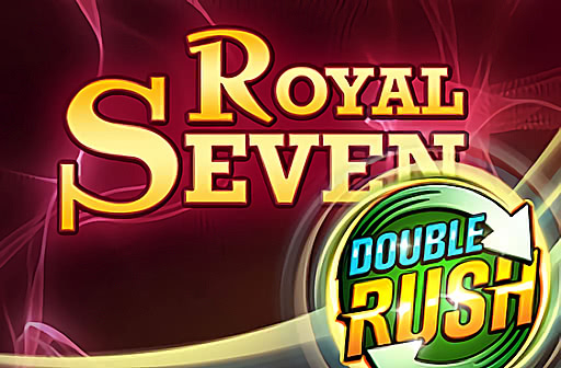 Royal Seven - Double Rush