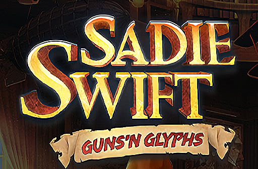 Sadie Swift Guns 'n Glyphs