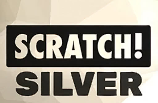 Scratch Silver