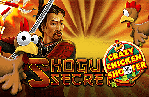 Shogun's Secret Crazy Chicken Shooter