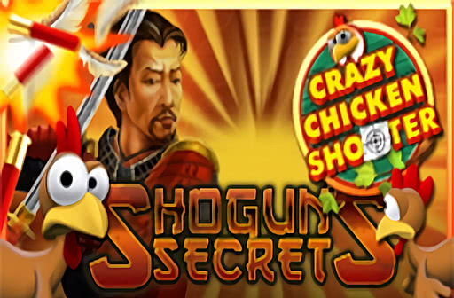 Shogun's Secrets - Crazy Chicken Shooter