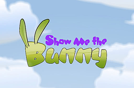 Show Me the Bunny