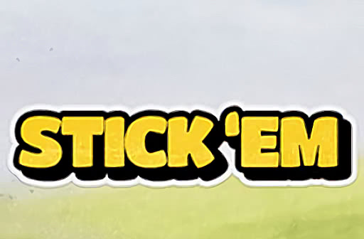 Stick 'Em