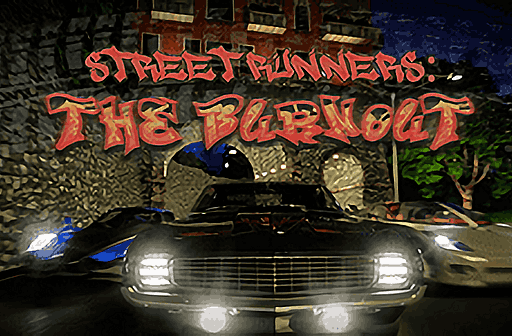 Street Runners the Burnout
