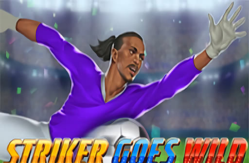 Striker Goes Wild
