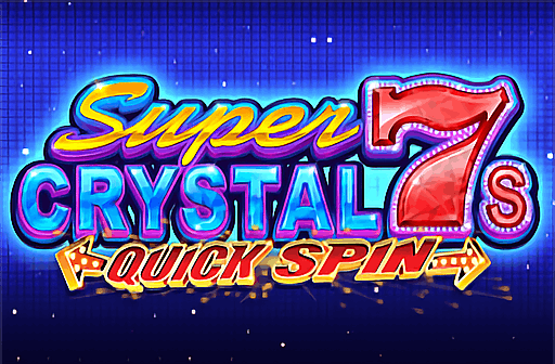 Super Crystal 7s