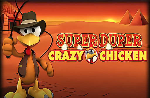 Super Duper Crazy Chicken