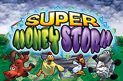 Super Money Storm