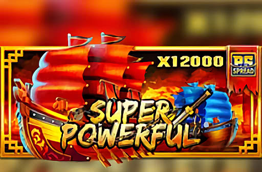 Super Powerful