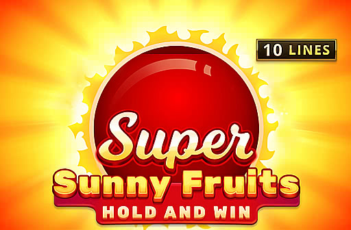 Super Sunny Fruits Hold and Win