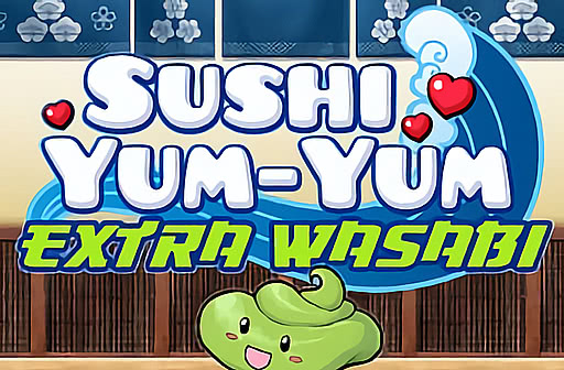 Sushi Yum-Yum Extra Wasabi