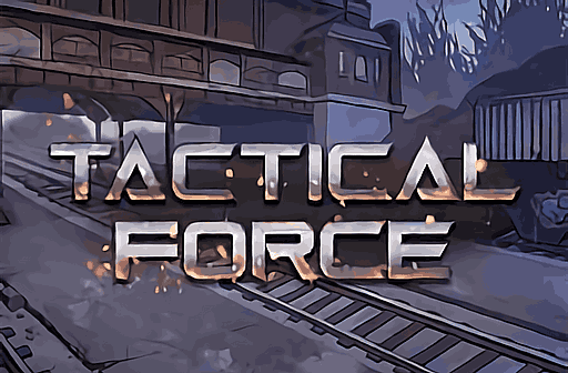 Tactical Force