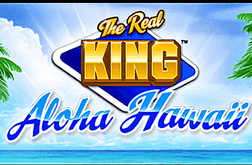 The Real King Aloha Hawaii