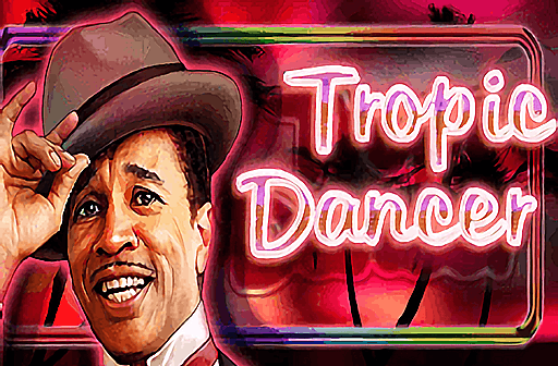 Tropic Dancer