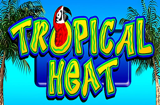 Tropical Heat