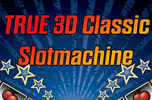 True 3D Classic Slotmachine