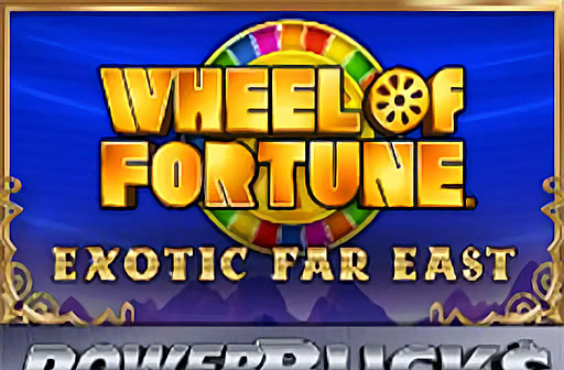 Wheel of Fortune Exotic Far East (Powerbucks)