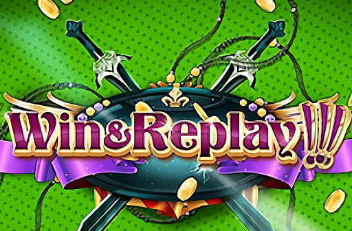 Win and Replay