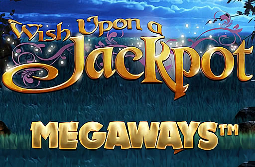 Wish Upon a Jackpot Megaways