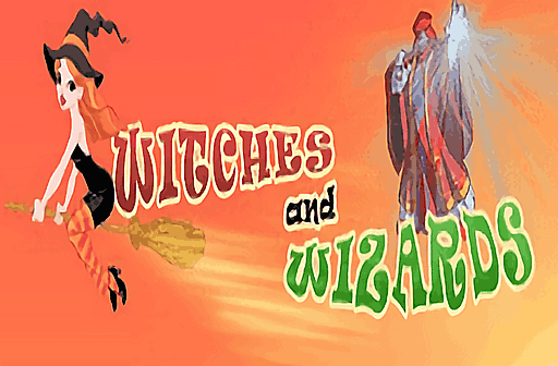 Witches and Wizards