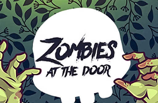 Zombies at the Door